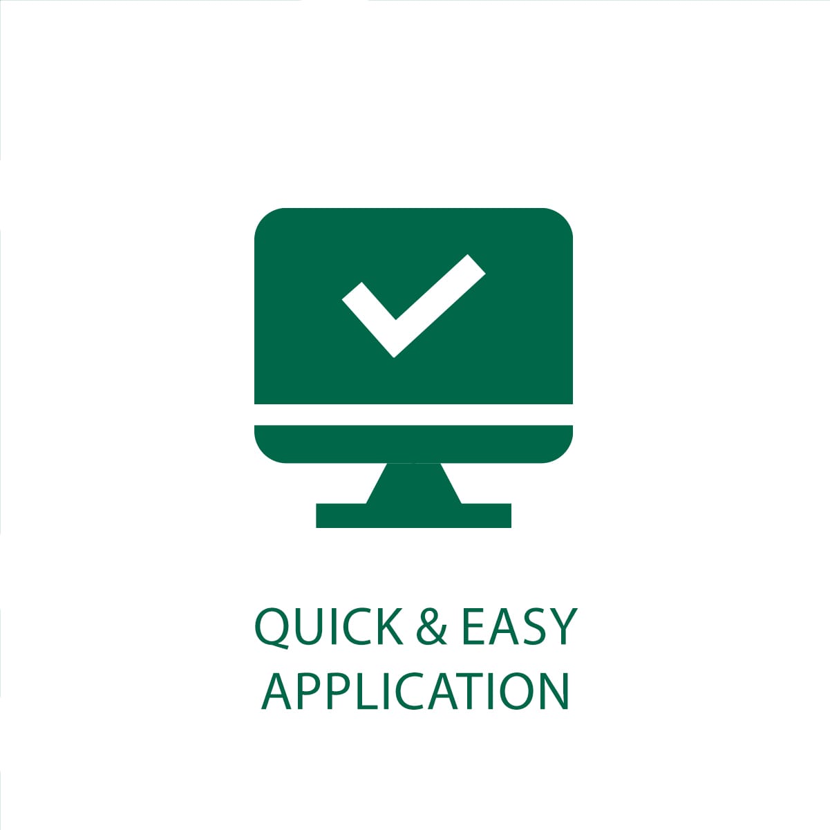 Quick and easy application